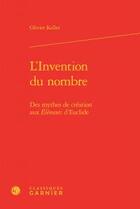 Couverture du livre « L'invention du nombre ; des mythes de création aux 