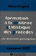 Couverture du livre « Formation A La Maitrise Statistique Des Procedes » de Perigord aux éditions Organisation