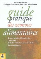 Couverture du livre « Guide pratique des zoonoses alimentaires » de Delsol/Gevaudan aux éditions Dauphin