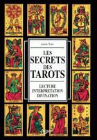 Couverture du livre « Les secrets des tarots » de Laura Tuan aux éditions De Vecchi