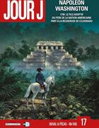 Couverture du livre « Jour J Tome 17 : Napoléon Washington » de Fred Duval et Jean-Pierre Pecau et Mr. Fab aux éditions Delcourt