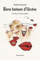 Couverture du livre « Bons Baisers D'Urzine » de Gachet aux éditions Benevent
