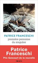 Couverture du livre « Premiere personne du singulier ; la ligne de démarcation » de Patrice Franceschi aux éditions Points