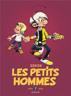 Couverture du livre « Les Petits Hommes : Intégrale vol.7 : 1986-1989 » de Pierre Seron aux éditions Dupuis