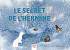 Couverture du livre « Le secret de l'hermine » de Jacqueline Actis aux éditions La Fontaine De Siloe