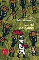 Couverture du livre « Le roi de Kahel » de Tierno Monenembo aux éditions A Vue D'oeil