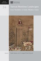 Couverture du livre « Taiwan maritime landscapes : from Neolithic to early modern times » de  aux éditions Ecole Francaise Extreme Orient