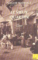 Couverture du livre « Le vieux quartier » de Naguib Mahfouz aux éditions Editions De L'aube