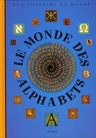 Couverture du livre « Le monde des alphabets » de Tiphaine Samoyault aux éditions Circonflexe