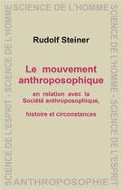 Couverture du livre « Le mouvement anthroposophique » de Rudolf Steiner aux éditions Anthroposophiques Romandes