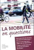 Couverture du livre « La mobilité en questions » de Vincent Kaufmann et Michel Bierlaire aux éditions Ppur