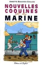 Couverture du livre « Nouvelles coquines de la marine » de Annette Beauvois Cailliau aux éditions Gerfaut