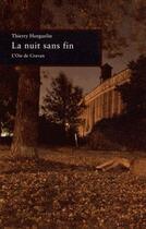 Couverture du livre « La nuit sans fin » de Thierry Horguelin aux éditions L'oie De Cravan