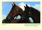 Couverture du livre « A racing and breeding tradition: the horses of the aga khan » de Philip Jodidio aux éditions Prestel