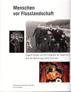 Couverture du livre « August sander menschen vor flusslandschaft /allemand » de August Sander aux éditions Schirmer Mosel