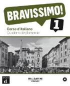 Couverture du livre « BRAVISSIMO ! 1 ; italien ; cahier d'activité » de  aux éditions La Maison Des Langues