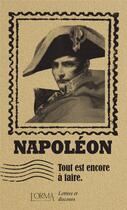 Couverture du livre « Tout est encore à faire » de Napoleon Bonaparte et Eusebio Trabucchi aux éditions L'orma
