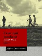 Couverture du livre « Ceux qui tombent » de Camille Davin aux éditions Presses Electroniques De France