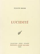 Couverture du livre « Lucidité » de Suzanne Brosse aux éditions Rocher