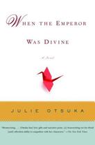 Couverture du livre « When the emperor was divine » de Julie Otsuka aux éditions Editions Racine