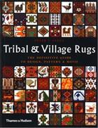 Couverture du livre « Tribal and village rugs (paperback) » de Peter F. Stone aux éditions Thames & Hudson