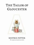 Couverture du livre « The Tailor Of Gloucester » de Beatrix Potter aux éditions Warne Frederick