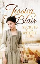 Couverture du livre « Secrets of a Whitby Girl » de Blair Jessica aux éditions Little Brown Book Group Digital