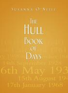 Couverture du livre « The Hull Book of Days » de O'Neill Susanna aux éditions History Press Digital