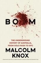 Couverture du livre « Boom » de Malcolm Knox aux éditions Penguin Books Ltd Digital