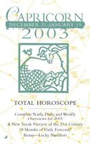 Couverture du livre « Total Horoscopes 2003: Capricorn » de Astrology World Tawni aux éditions Penguin Group Us