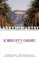 Couverture du livre « Somebody's Darling » de Larry Mcmurtry aux éditions Simon & Schuster