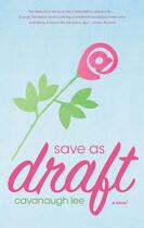 Couverture du livre « Save as Draft » de Lee Cavanaugh aux éditions Simon & Schuster