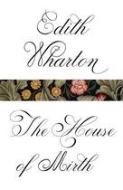 Couverture du livre « The House of Mirth » de Edith Wharton aux éditions Random House Digital