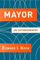 Couverture du livre « Mayor » de Koch Edward I aux éditions Simon & Schuster