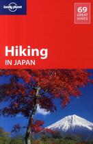 Couverture du livre « Hiking in Japan (2e édition) » de Craig Mclachlan aux éditions Lonely Planet France
