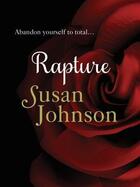 Couverture du livre « Rapture » de Susan Johnson aux éditions Quercus Publishing Digital