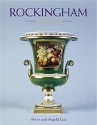 Couverture du livre « Rockingham 1745-1842 » de Cox Alwynn aux éditions Acc Art Books