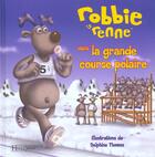 Couverture du livre « Robbie Le Renne Dans La Grande Course Polaire » de Thomas-D aux éditions Hachette