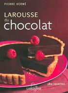 Couverture du livre « Larousse Du Chocolat » de Pierre Herme aux éditions Larousse