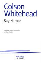 Couverture du livre « Sag harbor » de Colson Whitehead aux éditions Gallimard