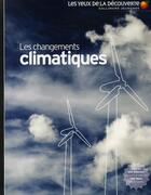 Couverture du livre « Les changements climatiques » de John Woodward aux éditions Gallimard-jeunesse