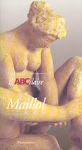 Couverture du livre « L'abcdaire de maillol » de  aux éditions Flammarion