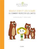 Couverture du livre « Boucle d'Or et les 3 ours ou comment respecter les limites » de Louison Nielman et Thierry Manes aux éditions Fleurus