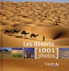 Couverture du livre « Le désert en 1001 photos » de  aux éditions Solar