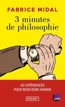 Couverture du livre « 3 minutes de philosophie » de Fabrice Midal aux éditions Pocket