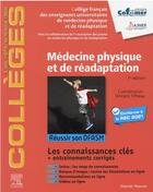 Couverture du livre « Médecine physique et de réadaptation : réussir son DFASM ; connaissances clés (7e édition) » de  aux éditions Elsevier-masson