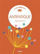 Couverture du livre « Antifatigue » de Lise Herzog et Nathalie Pierree aux éditions Mango
