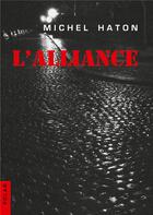 Couverture du livre « L'alliance » de Michel Haton aux éditions Books On Demand