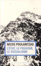 Couverture du livre « L'Etat, le pouvoir, le socialisme » de Nicos Poulantzas aux éditions Amsterdam
