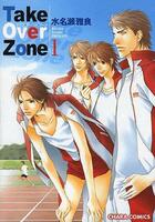 Couverture du livre « Take over zone Tome 1 » de Masara Minase aux éditions Taifu Comics